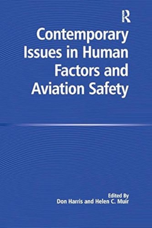 Contemporary Issues in Human Factors and Aviation Safety