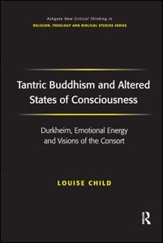 Tantric Buddhism and Altered States of Consciousness