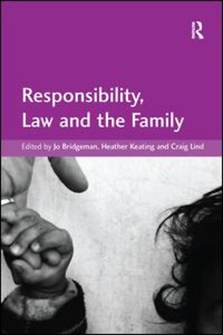 Responsibility, Law and the Family