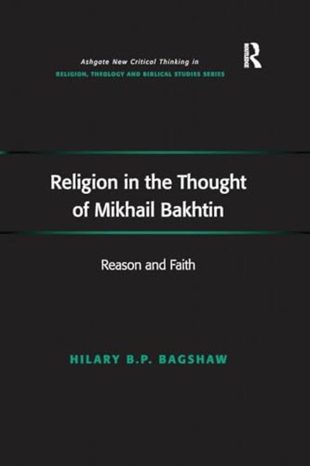 Religion in the Thought of Mikhail Bakhtin