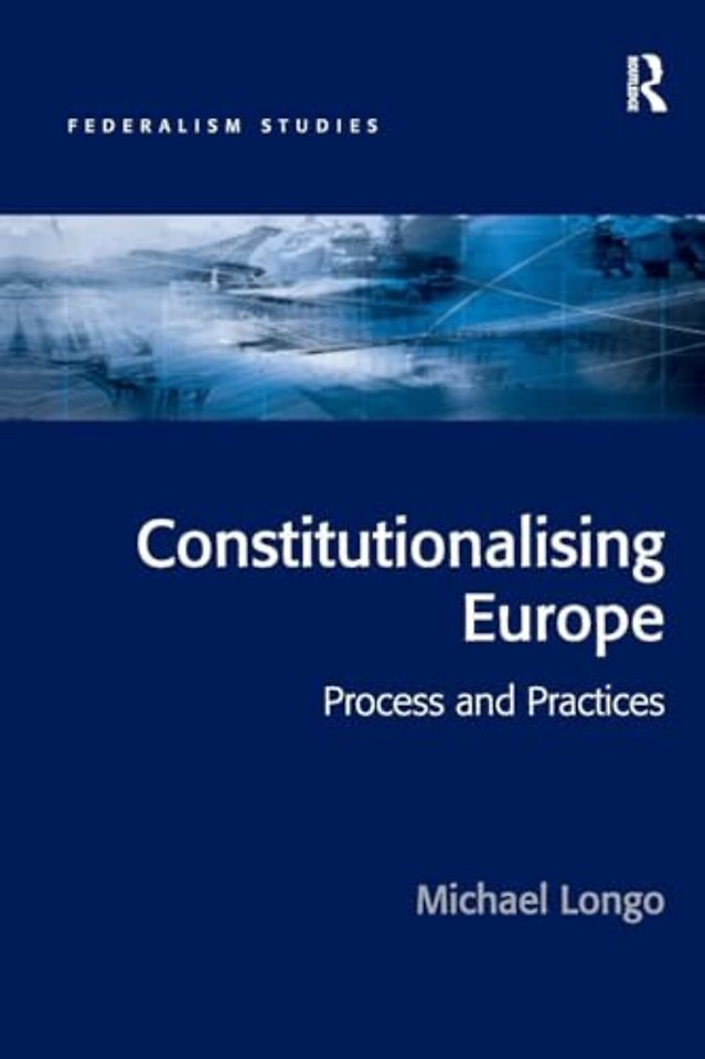 Constitutionalising Europe