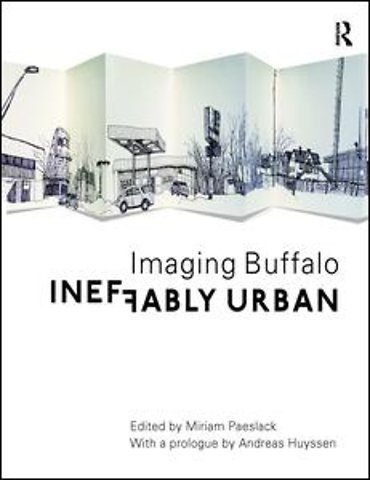 Ineffably Urban: Imaging Buffalo