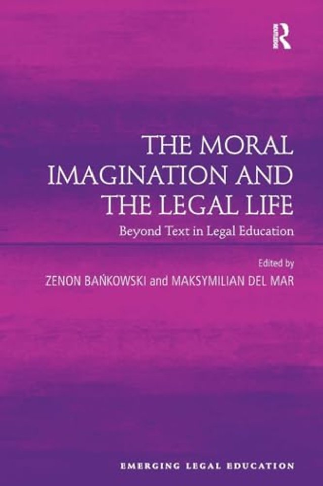 Moral Imagination and the Legal Life