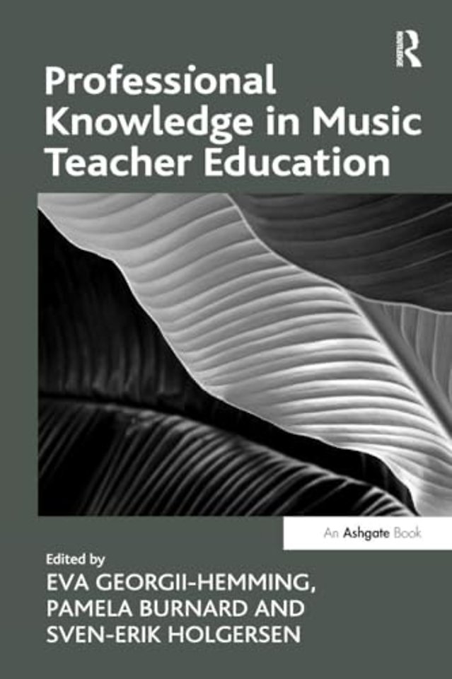Professional Knowledge in Music Teacher Education