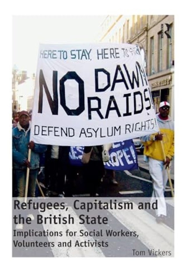 Refugees, Capitalism and the British State