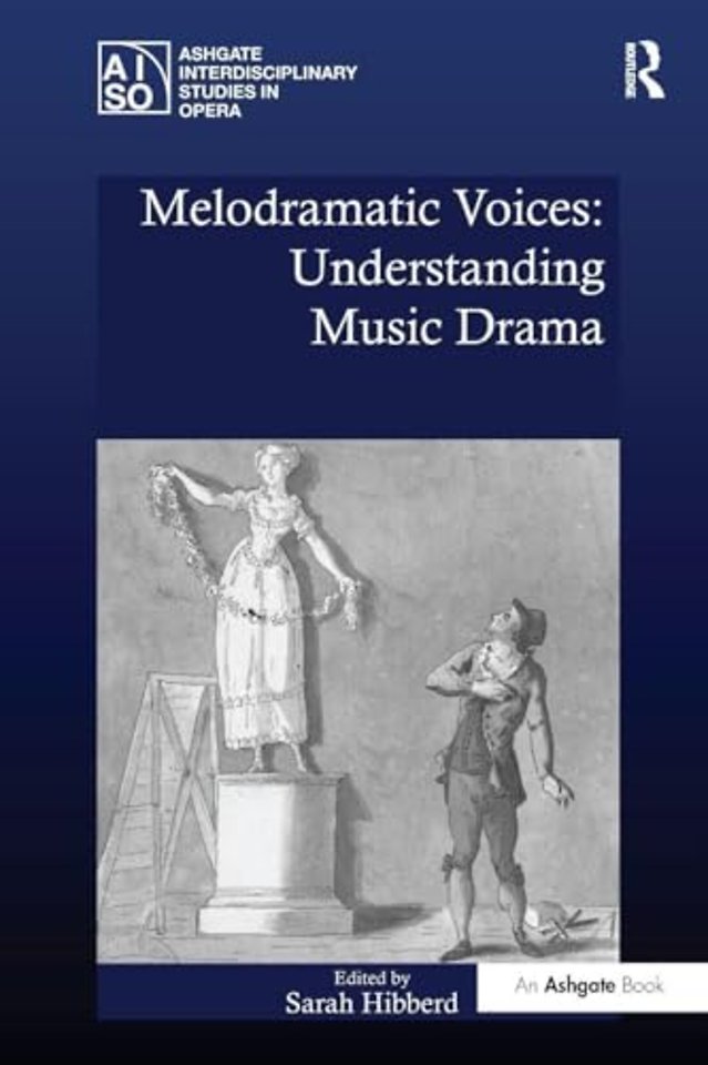 Melodramatic Voices: Understanding Music Drama