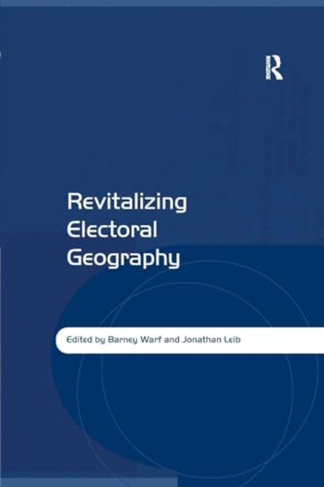 Revitalizing Electoral Geography