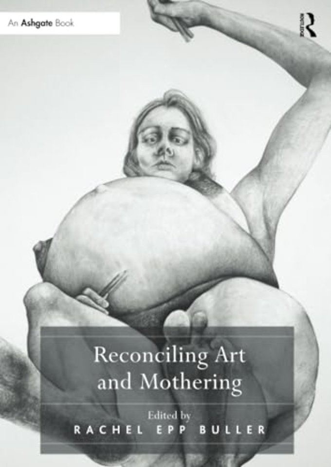Reconciling Art and Mothering