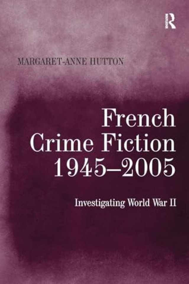 French Crime Fiction, 1945–2005