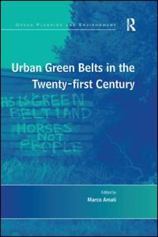 Urban Green Belts in the Twenty-first Century
