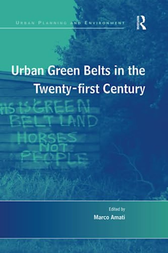Urban Green Belts in the Twenty-first Century