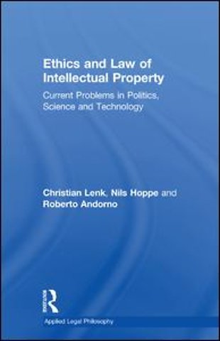 Ethics and Law of Intellectual Property