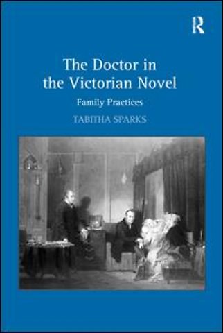 Doctor in the Victorian Novel