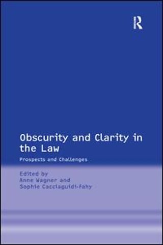 Obscurity and Clarity in the Law