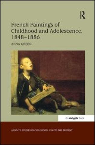 French Paintings of Childhood and Adolescence, 1848–1886