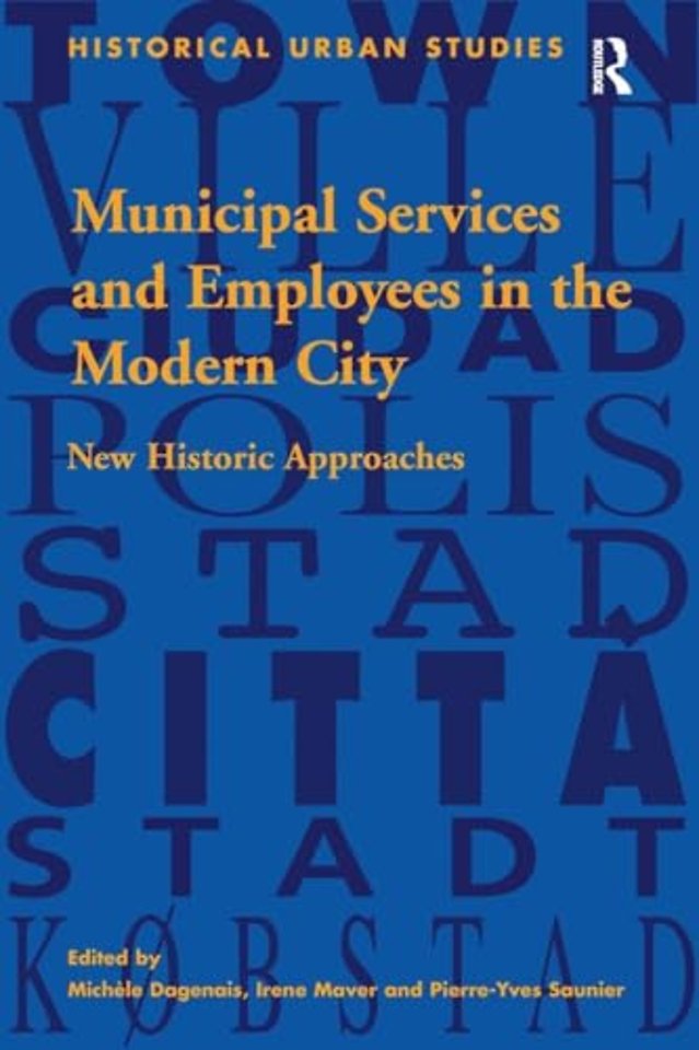 Municipal Services and Employees in the Modern City