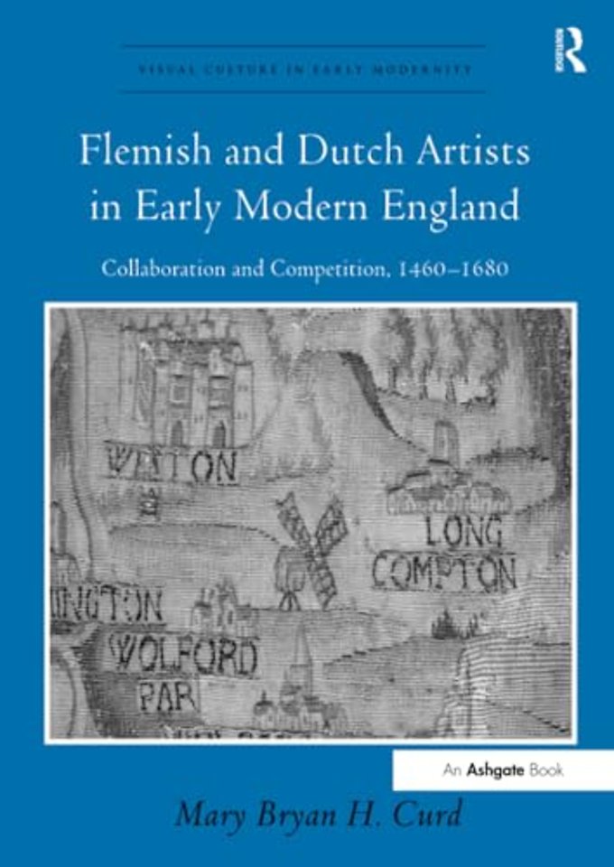 Flemish and Dutch Artists in Early Modern England