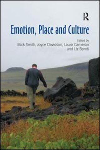 Emotion, Place and Culture