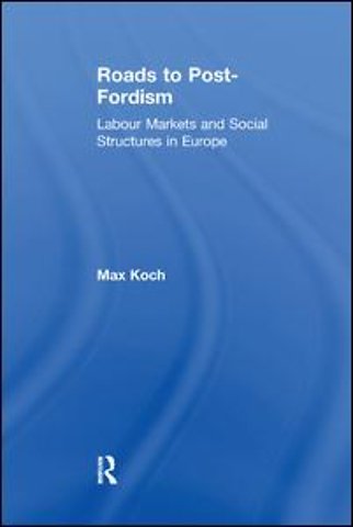 Roads to Post-Fordism