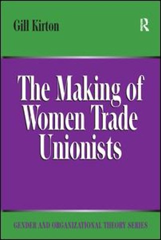 Making of Women Trade Unionists