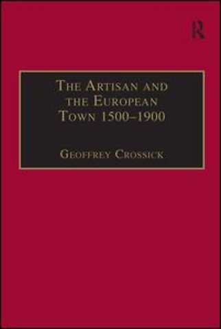 Artisan and the European Town, 1500–1900