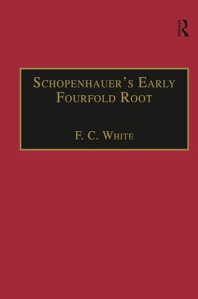 Schopenhauer's Early Fourfold Root
