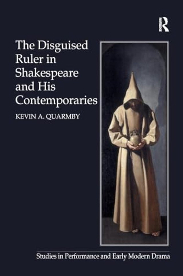 Disguised Ruler in Shakespeare and his Contemporaries
