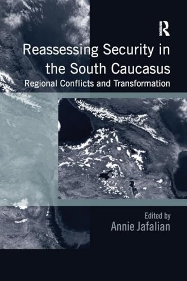 Reassessing Security in the South Caucasus