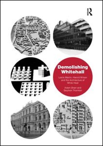 Demolishing Whitehall