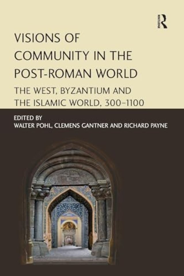 Visions of Community in the Post-Roman World