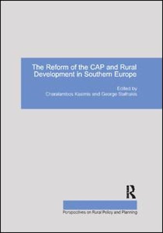 Reform of the CAP and Rural Development in Southern Europe