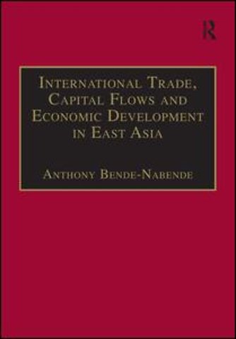 International Trade, Capital Flows and Economic Development in East Asia