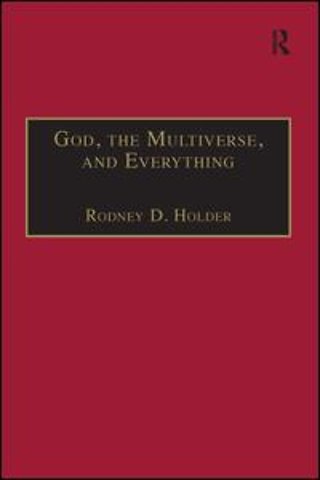 God, the Multiverse, and Everything