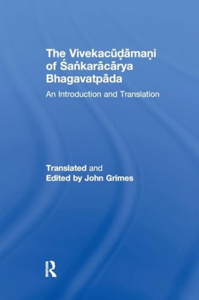Vivekacudamani of Sankaracarya Bhagavatpada