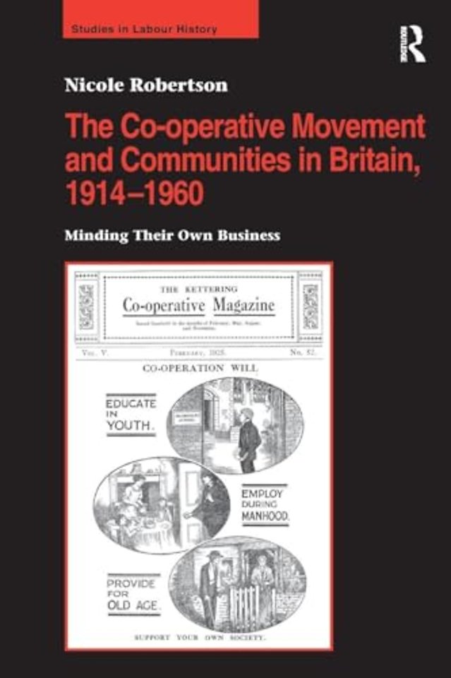 Co-operative Movement and Communities in Britain, 1914-1960