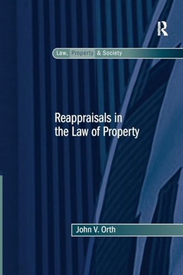 Reappraisals in the Law of Property