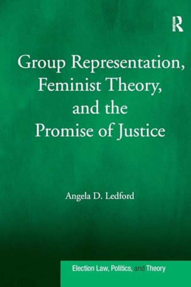 Group Representation, Feminist Theory, and the Promise of Justice
