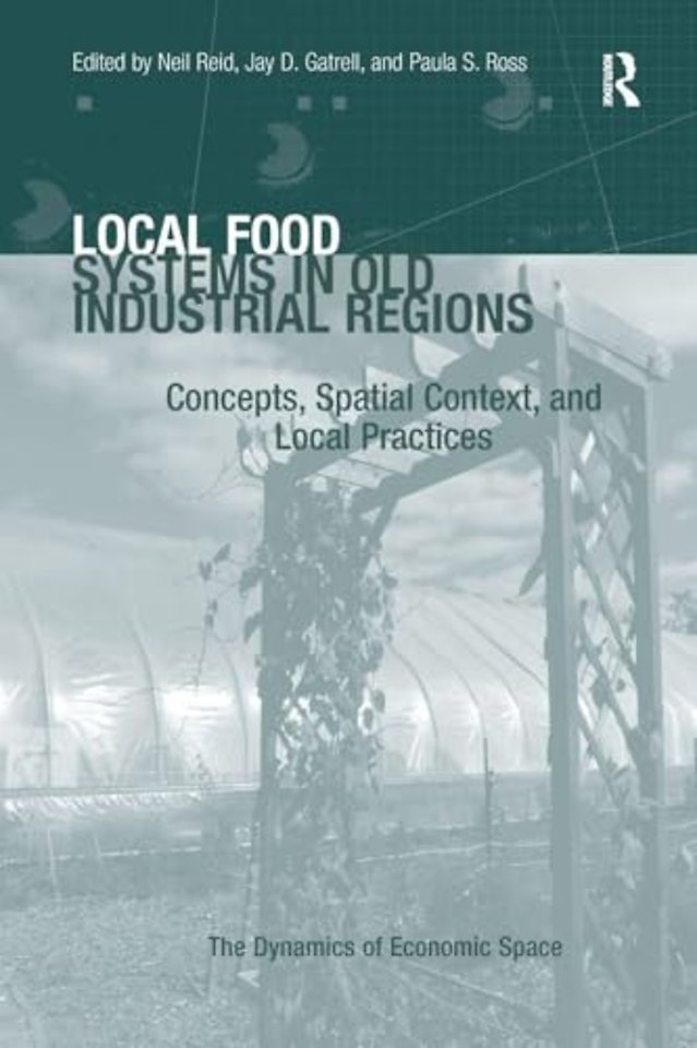 Local Food Systems in Old Industrial Regions