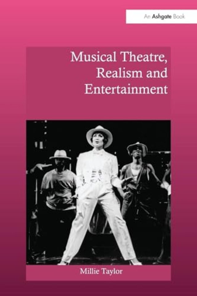Musical Theatre, Realism and Entertainment