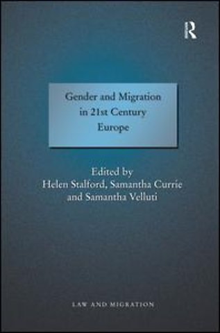 Gender and Migration in 21st Century Europe