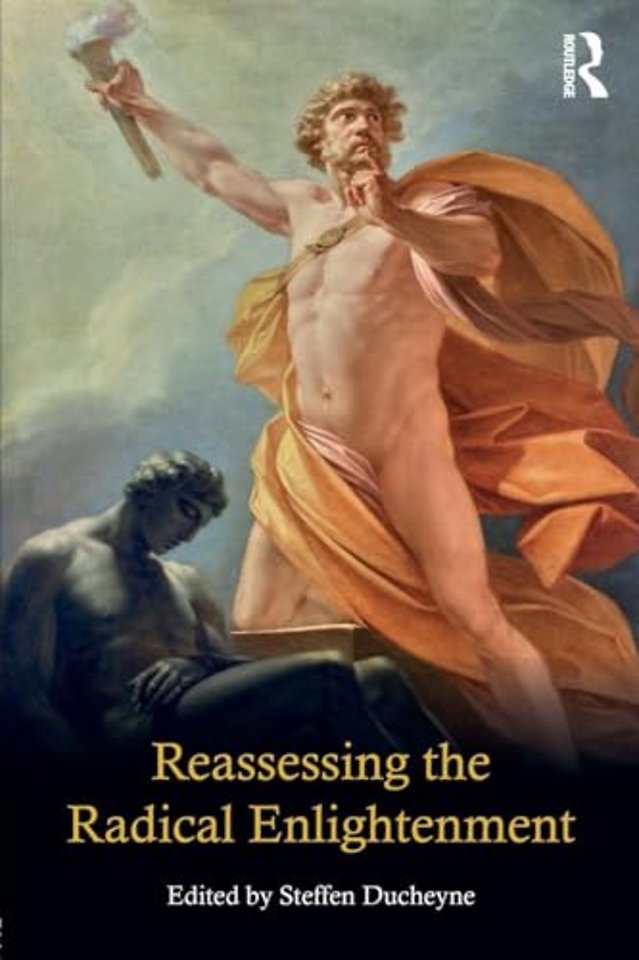 Reassessing the Radical Enlightenment