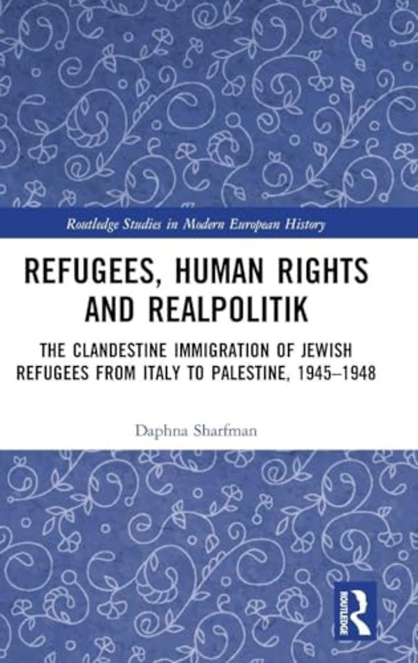Refugees, Human Rights and Realpolitik