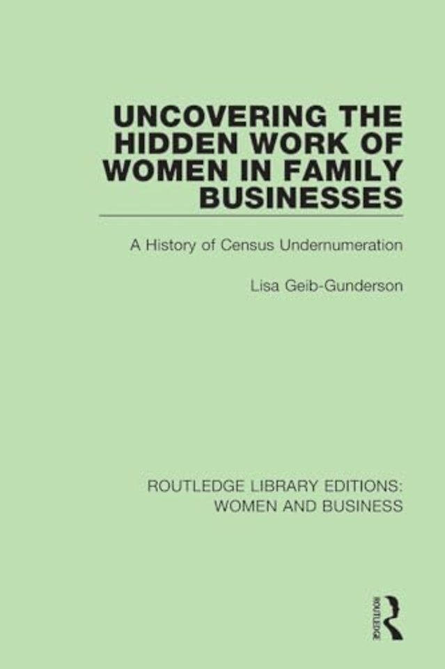 Uncovering the Hidden Work of Women in Family Businesses