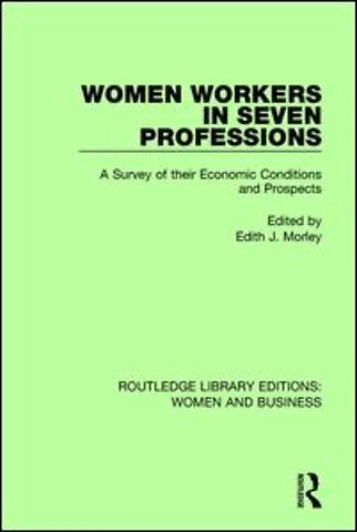 Women Workers in Seven Professions