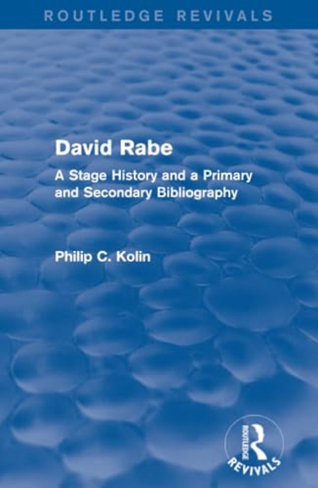 Routledge Revivals: David Rabe (1988)