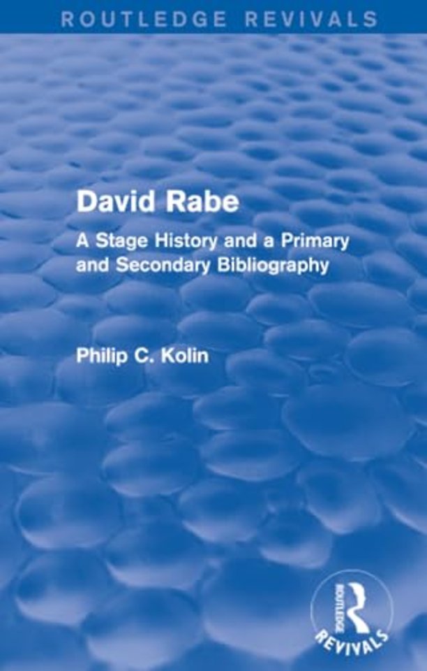 Routledge Revivals: David Rabe (1988)
