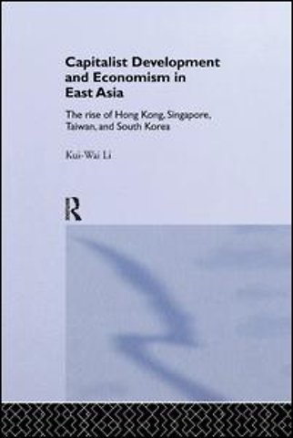 Capitalist Development and Economism in East Asia