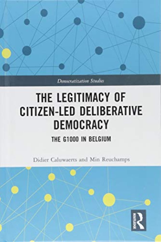 Legitimacy of Citizen-led Deliberative Democracy