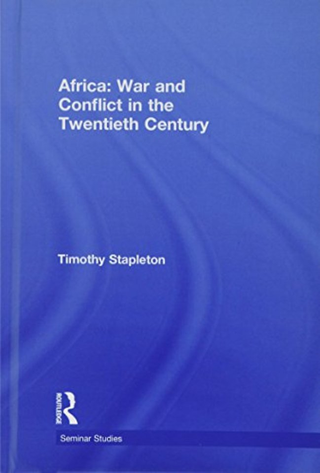 Africa: War and Conflict in the Twentieth Century