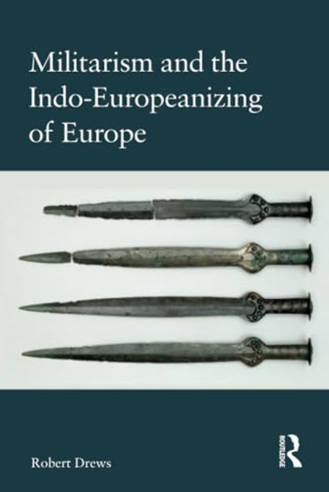 Militarism and the Indo-Europeanizing of Europe